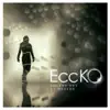 Eccko - Locked out of Heaven - Single